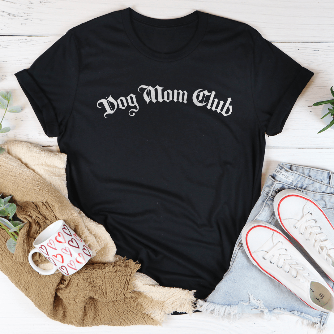 Dog Mom Club T-Shirt (Bella+Canvas)